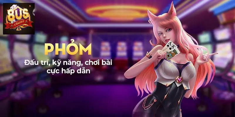 Giới thiệu về game bài Phỏm tại nhà cái 8US